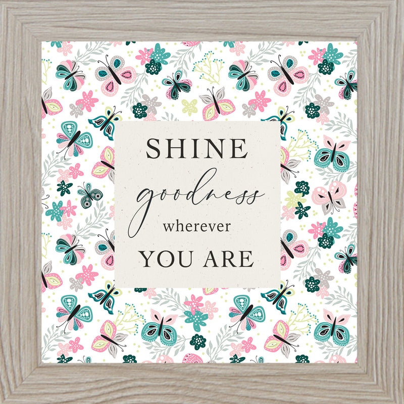 Shine Goodness Wherever You Are by Summer Snow SN162