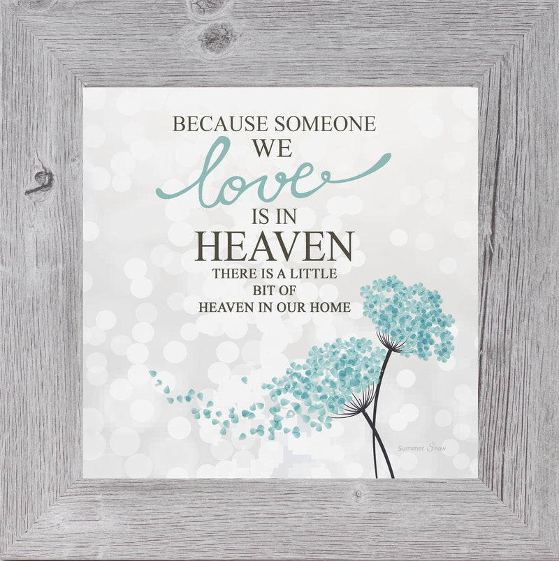 Sympathy blue floral wall art – Because someone we love is in heaven