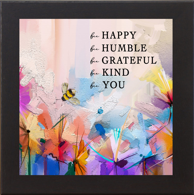 Bee Happy, Humble, Grateful, Kind, You by Summer Snow SN29