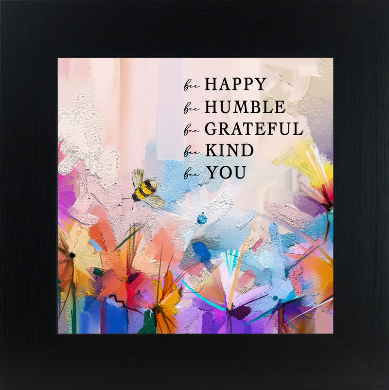 Bee Happy, Humble, Grateful, Kind, You by Summer Snow SN29
