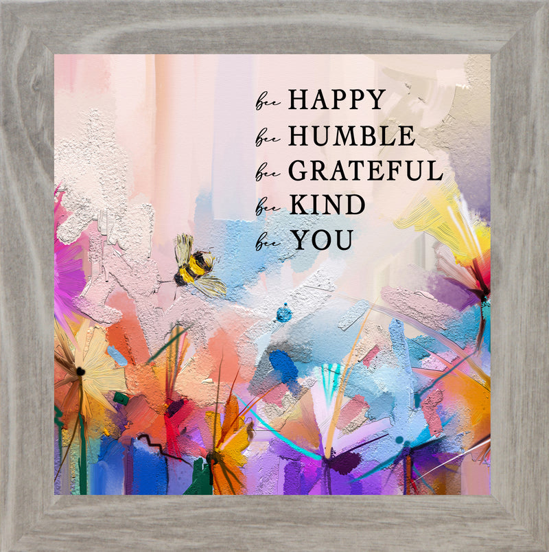 Bee Happy, Humble, Grateful, Kind, You by Summer Snow SN29