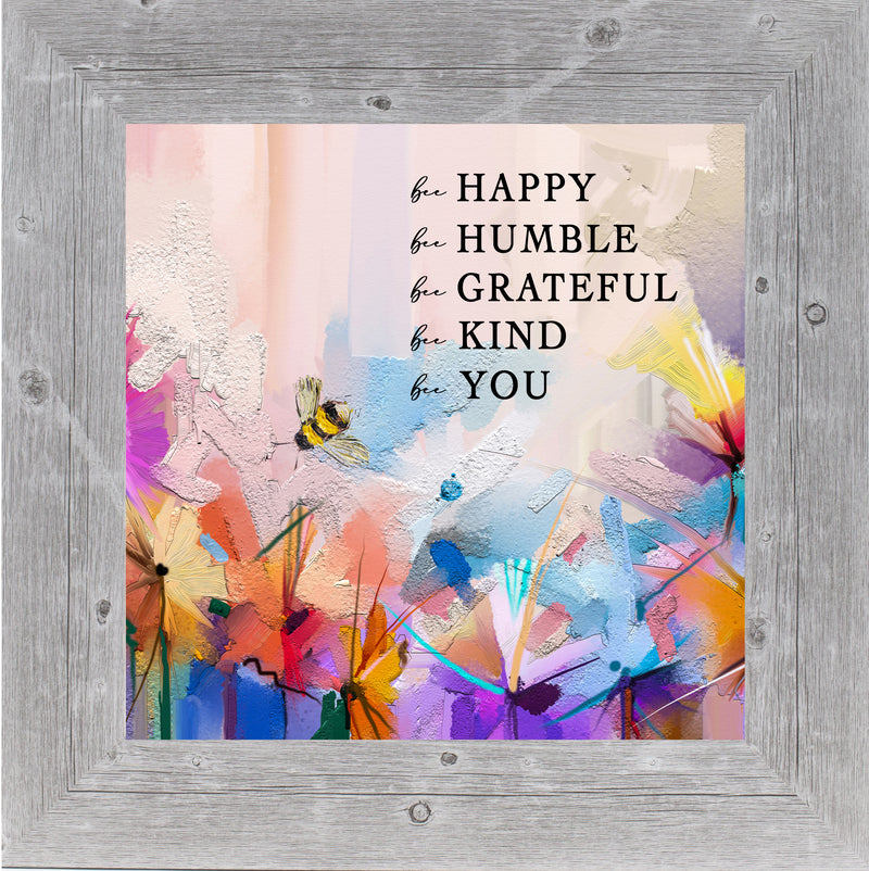 Bee Happy, Humble, Grateful, Kind, You by Summer Snow SN29