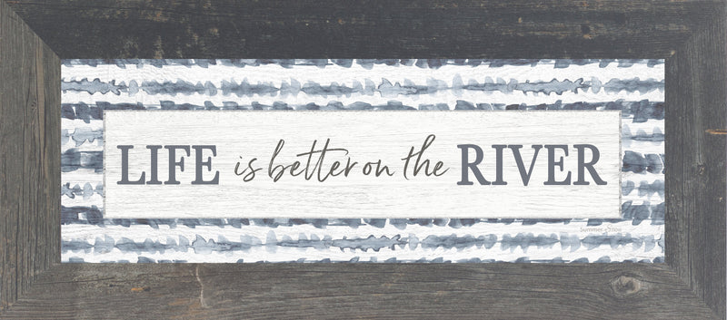 Life is Better on the River by Summer Snow SS103623 - Summer Snow Art