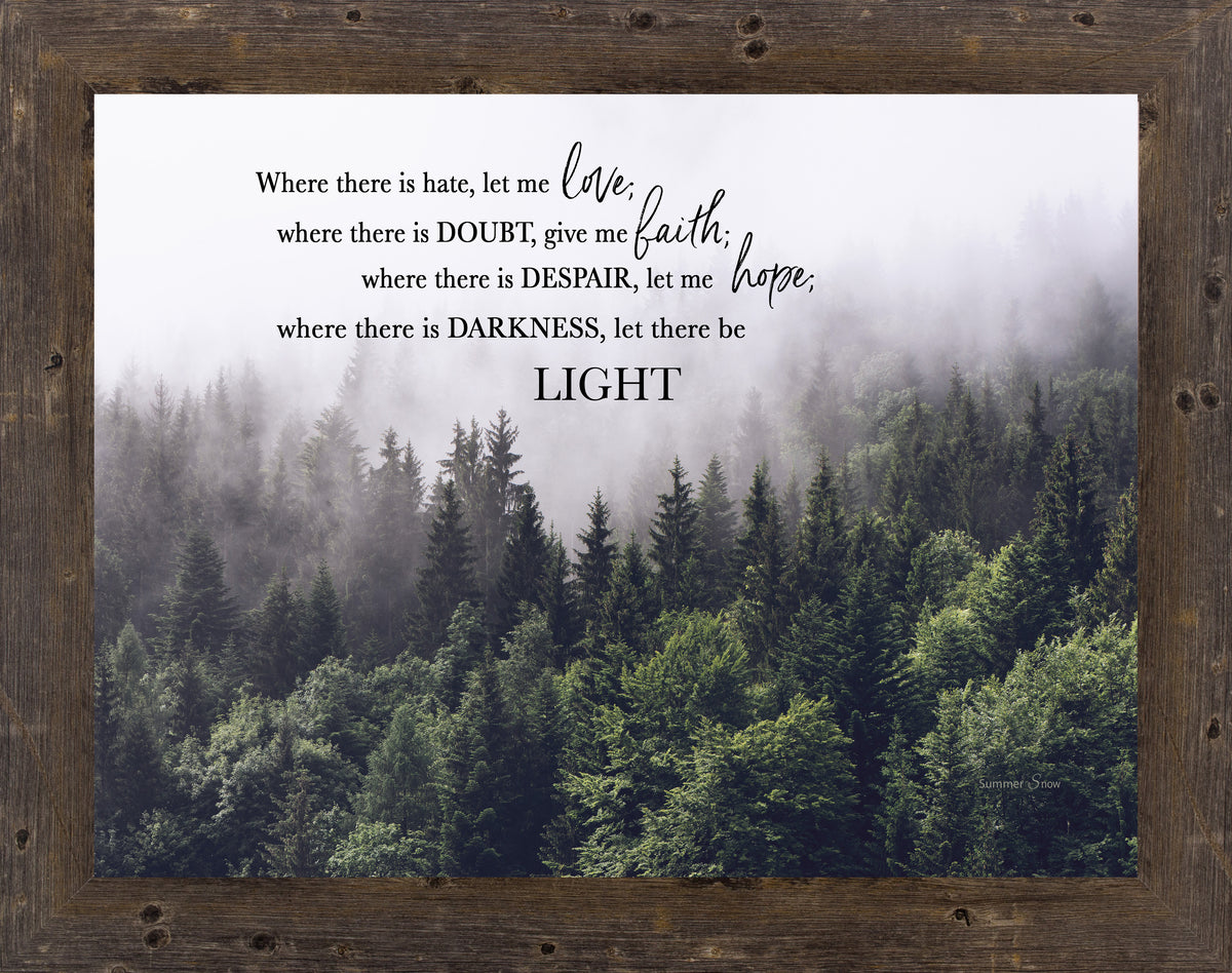 Framed forest wall art with foggy evergreen trees and quote “Where there is hate, let me love” from the Prayer of St. Francis